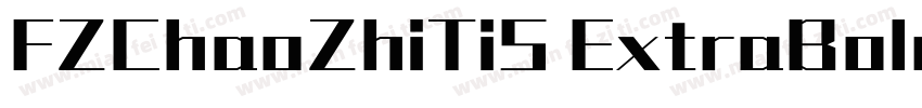 FZChaoZhiTiS ExtraBold字体转换